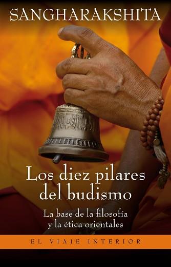 DIEZ PILARES DEL BUDISMO, LOS | 9788497545624 | SANGHARAKSHITA | Llibreria Aqualata | Comprar llibres en català i castellà online | Comprar llibres Igualada