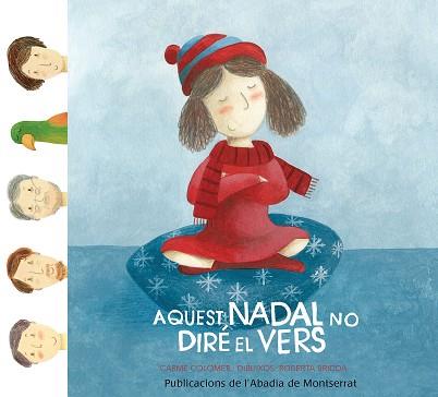 AQUEST NADAL NO DIRÉ EL VERS | 9788498838664 | COLOMER MARCET, CARME | Llibreria Aqualata | Comprar llibres en català i castellà online | Comprar llibres Igualada