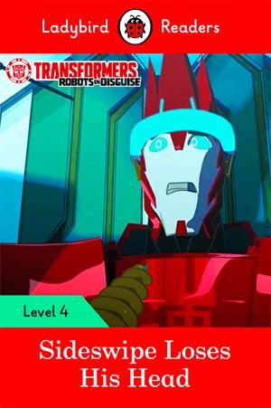 TRANSFORMERS. SIDESWIPE LOSES HIS HEAD (LADYBIRD READERS 4) | 9780241298893 | TEAM LADYBIRD READERS | Llibreria Aqualata | Comprar llibres en català i castellà online | Comprar llibres Igualada