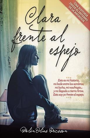 CLARA FRENTE AL ESPEJO | 9788416002511 | OLÍAS ERICSSON, BELÉN | Llibreria Aqualata | Comprar llibres en català i castellà online | Comprar llibres Igualada