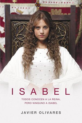 ISABEL | 9788401352782 | OLIVARES,JAVIER | Llibreria Aqualata | Comprar libros en catalán y castellano online | Comprar libros Igualada