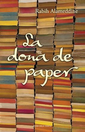 DONA DE PAPER, LA | 9788401388231 | ALAMEDDINE, RABIH | Llibreria Aqualata | Comprar llibres en català i castellà online | Comprar llibres Igualada