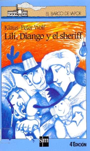 LILI, DIANGO Y EL SHERIFF | 9788434827592 | Wolf, Klaus-Peter | Llibreria Aqualata | Comprar llibres en català i castellà online | Comprar llibres Igualada