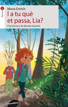 I A TU QUE ET PASSA, LIA? | 9788415975342 | ENRICH MURT, MARIA | Llibreria Aqualata | Comprar llibres en català i castellà online | Comprar llibres Igualada