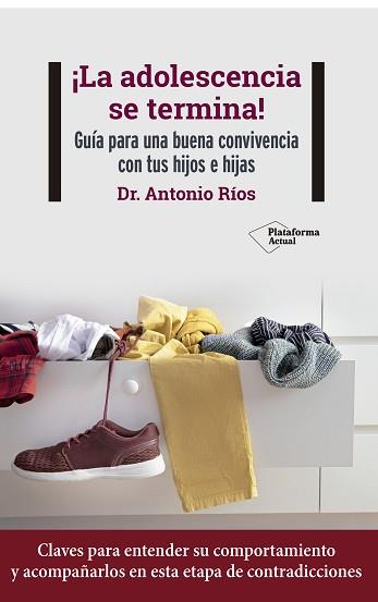 ADOLESCENCIA SE TERMINA!, LA | 9788418927768 | RÍOS, ANTONIO | Llibreria Aqualata | Comprar llibres en català i castellà online | Comprar llibres Igualada