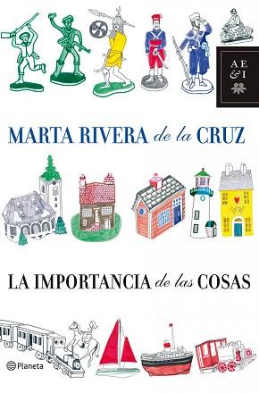 IMPORTANCIA DE LAS COSAS, LA | 9788408085645 | RIVERA DE LA CRUZ, MARTA | Llibreria Aqualata | Comprar libros en catalán y castellano online | Comprar libros Igualada