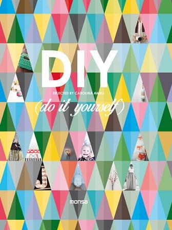 DIY (DO IT YOURSELF) | 9788415829683 | INSTITUTO MONSA DE EDICIONES, S.A. | Llibreria Aqualata | Comprar libros en catalán y castellano online | Comprar libros Igualada