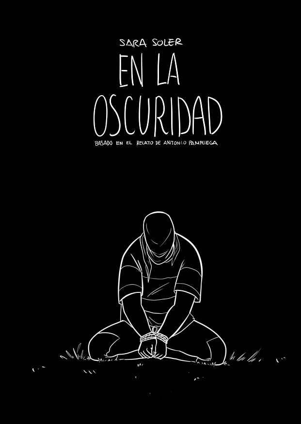 EN LA OSCURIDAD (CÓMIC) | 9788491737223 | SOLER ESTER, SARA / PAMPLIEGA, ANTONIO | Llibreria Aqualata | Comprar llibres en català i castellà online | Comprar llibres Igualada