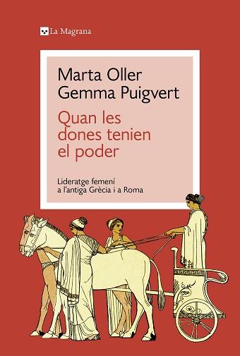 QUAN LES DONES TENIEN EL PODER | 9788419334428 | PUIGVERT, GEMMA / OLLER, MARTA | Llibreria Aqualata | Comprar llibres en català i castellà online | Comprar llibres Igualada