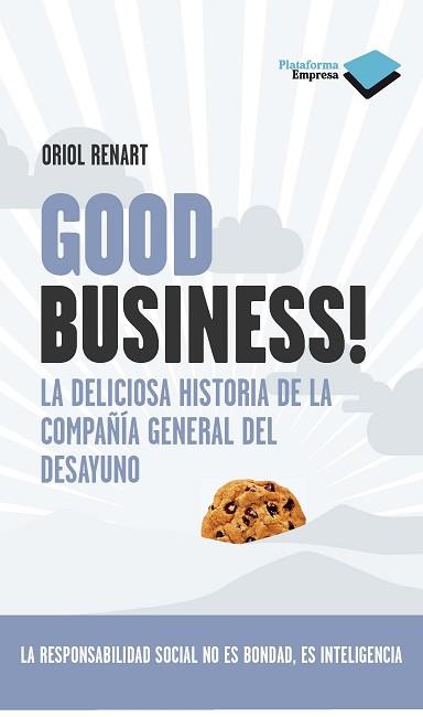 GOOD BUSINESS | 9788415115113 | RENART, ORIOL | Llibreria Aqualata | Comprar libros en catalán y castellano online | Comprar libros Igualada