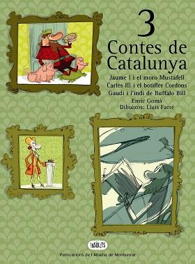 3 CONTES DE CATALUNYA | 9788484159025 | GOMA, ENRIC / FARRE, LLUIS | Llibreria Aqualata | Comprar libros en catalán y castellano online | Comprar libros Igualada