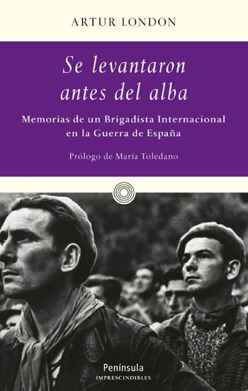 SE LEVANTARON ANTES DEL ALBA | 9788483077290 | LONDON, ARTUR | Llibreria Aqualata | Comprar libros en catalán y castellano online | Comprar libros Igualada