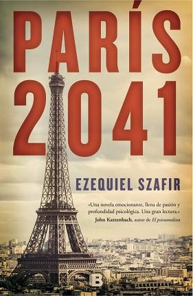 PARÍS 2041 | 9788466657228 | SZAFIR, EZEQUIEL | Llibreria Aqualata | Comprar llibres en català i castellà online | Comprar llibres Igualada