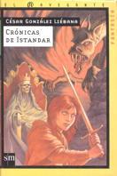 CRONICAS DE ISTANDAR (NAVEGANTE, FANTASIA 8) | 9788434867789 | GONZALEZ LIEBANA, CESAR | Llibreria Aqualata | Comprar llibres en català i castellà online | Comprar llibres Igualada