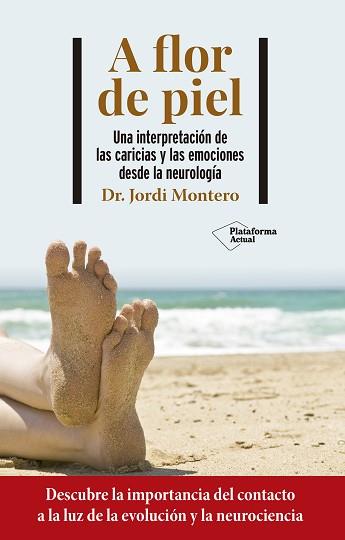 A FLOR DE PIEL | 9788418927706 | MONTERO, JORDI | Llibreria Aqualata | Comprar llibres en català i castellà online | Comprar llibres Igualada