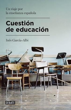 CUESTIÓN DE EDUCACIÓN | 9788499925479 | GARCÍA-ALBI, INÉS | Llibreria Aqualata | Comprar libros en catalán y castellano online | Comprar libros Igualada