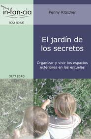 JARDIN DE LOS SECRETOS, EL: ORGANIZAR Y VIVIR LOS ESPACIOS E | 9788480638555 | Llibreria Aqualata | Comprar llibres en català i castellà online | Comprar llibres Igualada