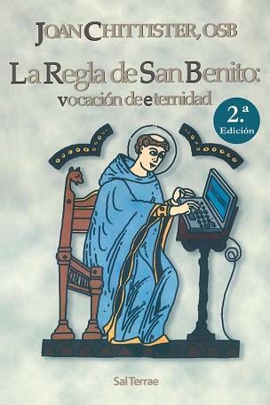 REGLA DE SAN BENITO. LA VOCACION DE ETERNIDAD | 9788429315165 | CHITTISTER, JOAN | Llibreria Aqualata | Comprar libros en catalán y castellano online | Comprar libros Igualada