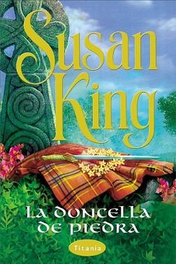 DONCELLA DE PIEDRA, LA (TITANIA) | 9788479534424 | KING, SUSAN | Llibreria Aqualata | Comprar libros en catalán y castellano online | Comprar libros Igualada