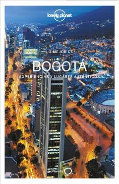 BOGOTÁ, LO MEJOR DE (LONELY PLANET 2021) | 9788408242321 | Llibreria Aqualata | Comprar llibres en català i castellà online | Comprar llibres Igualada