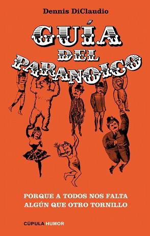 GUIA DEL PARANOICO | 9788448067830 | DICLAUDIO, DENNIS | Llibreria Aqualata | Comprar libros en catalán y castellano online | Comprar libros Igualada