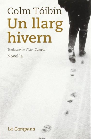 LLARG HIVERN, UN (TOCS 59) | 9788495616944 | TOIBIN, COLM | Llibreria Aqualata | Comprar libros en catalán y castellano online | Comprar libros Igualada