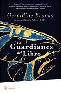 GUARDIANES DEL LIBRO, LOS (BOLSILLO) | 9788498676785 | BROOKS, GERALDINE | Llibreria Aqualata | Comprar libros en catalán y castellano online | Comprar libros Igualada