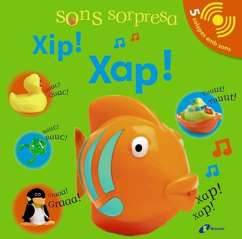 SONS SORPRESA - XIP! XAP! | 9788499061184 | SIRETT, DAWN | Llibreria Aqualata | Comprar libros en catalán y castellano online | Comprar libros Igualada