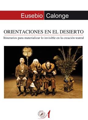 ORIENTACIONES EN EL DESIERTO | 9788493965716 | CALONGE, EUSEBIO | Llibreria Aqualata | Comprar llibres en català i castellà online | Comprar llibres Igualada