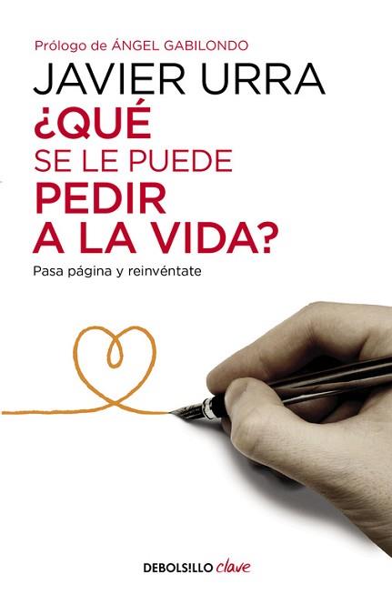 QUÉ SE LE PUEDE PEDIR A LA VIDA? | 9788466332637 | URRA, JAVIER | Llibreria Aqualata | Comprar llibres en català i castellà online | Comprar llibres Igualada