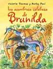 ASOMBROSA CALABAZA DE LA BRUJA BRUNILDA, LA | 9788498015720 | THOMAS, VALERIE / PAUL, KORKY | Llibreria Aqualata | Comprar llibres en català i castellà online | Comprar llibres Igualada