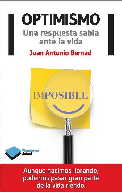 OPTIMISMO | 9788415750666 | BERNAD, JUAN ANTONIO | Llibreria Aqualata | Comprar libros en catalán y castellano online | Comprar libros Igualada