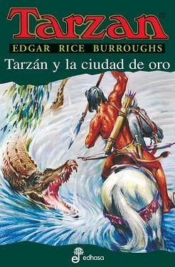 TARZAN Y LA CIUDAD DE ORO (TARZAN 16) | 9788435031158 | RICE, EDGAR | Llibreria Aqualata | Comprar libros en catalán y castellano online | Comprar libros Igualada