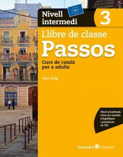 PASSOS 3. LLIBRE DE CLASSE. NIVELL INTERMEDI | 9788499219677 | ROIG MARTÍNEZ, NURI | Llibreria Aqualata | Comprar llibres en català i castellà online | Comprar llibres Igualada