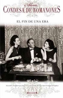 FIN DE UNA ERA, EL | 9788466643870 | ALINE, CONDESA DE ROMANONES | Llibreria Aqualata | Comprar llibres en català i castellà online | Comprar llibres Igualada