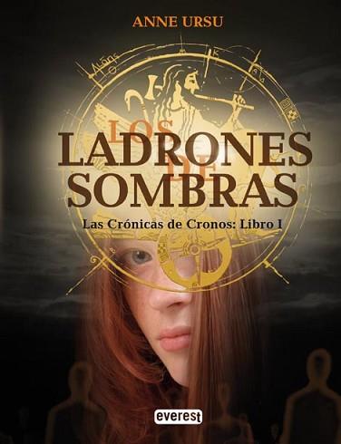 LADRONES DE SOMBRAS, LOS. CRONICAS DE CRONOS 1 | 9788444145198 | URSU, ANNE | Llibreria Aqualata | Comprar llibres en català i castellà online | Comprar llibres Igualada