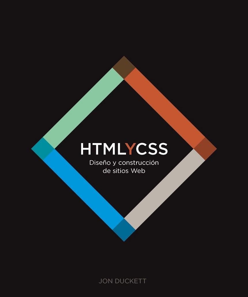 HTML Y CSS. DISEÑO Y CONSTRUCCIÓN DE SITIOS WEB | 9788441549593 | DUCKETT, JON | Llibreria Aqualata | Comprar llibres en català i castellà online | Comprar llibres Igualada