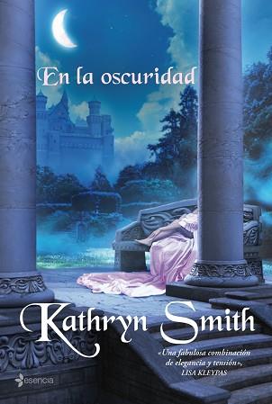 EN LA OSCURIDAD (ESENCIA) | 9788408070627 | SMITH, KATHRYN | Llibreria Aqualata | Comprar libros en catalán y castellano online | Comprar libros Igualada