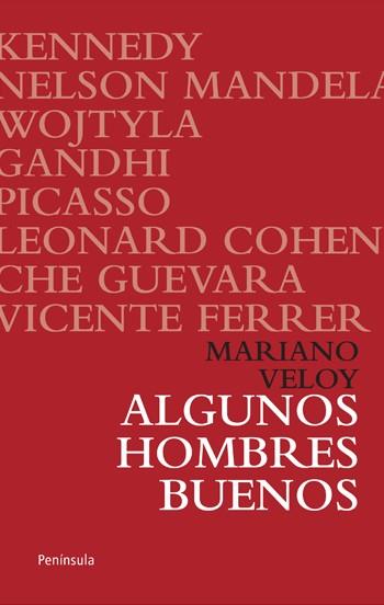 ALGUNOS HOMBRES BUENOS (412) | 9788499420851 | VELOY, MARIANO | Llibreria Aqualata | Comprar libros en catalán y castellano online | Comprar libros Igualada