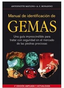 MANUAL DE IDENTIFICACIÓN DE GEMAS | 9788428215640 | MATLINS, ANTOINETTE / BONANNO, ANTONIO C. | Llibreria Aqualata | Comprar llibres en català i castellà online | Comprar llibres Igualada