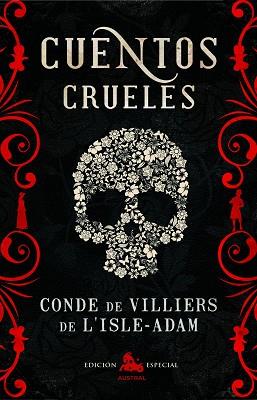 CUENTOS CRUELES | 9788467006865 | VILLIERS DE L'ISLE-ADAM, AUGUSTE | Llibreria Aqualata | Comprar llibres en català i castellà online | Comprar llibres Igualada