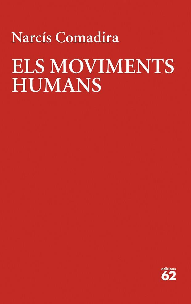 MOVIMENTS HUMANS, ELS | 9788429780123 | COMADIRA, NARCÍS | Llibreria Aqualata | Comprar llibres en català i castellà online | Comprar llibres Igualada