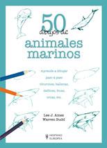 50 DIBUJOS DE ANIMALES MARINOS | 9788425517938 | AMES, LEE J./BUDD, WARREN | Llibreria Aqualata | Comprar llibres en català i castellà online | Comprar llibres Igualada