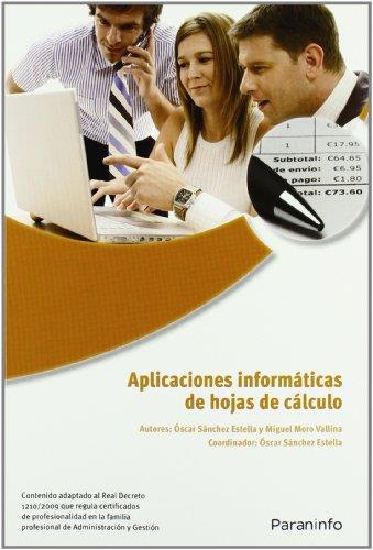 APLICACIONES INFORMÁTICAS DE HOJAS DE CALCULO | 9788428332439 | SANCHEZ ESTELLA, OSCAR / MORO VALLINA, MIGUEL | Llibreria Aqualata | Comprar libros en catalán y castellano online | Comprar libros Igualada