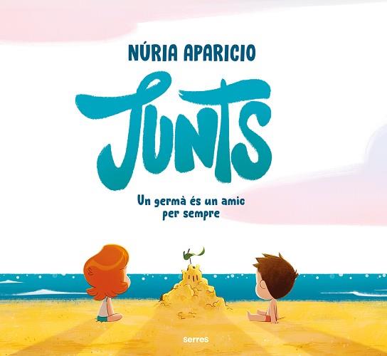 JUNTS: UN GERMÀ ÉS UN AMIC PER SEMPRE | 9788427244856 | APARICIO, NÚRIA | Llibreria Aqualata | Comprar llibres en català i castellà online | Comprar llibres Igualada