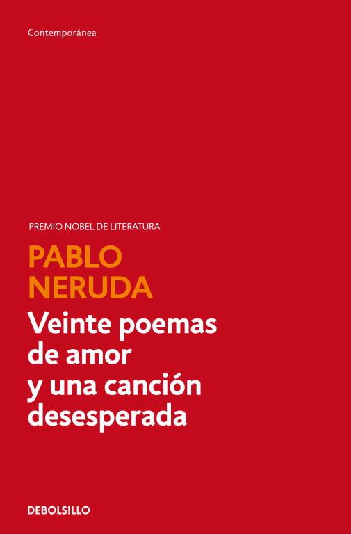 VEINTE POEMAS DE AMOR Y UNA CANCION DESESPERA(CONTEMP 367-2) | 9788497933056 | NERUDA, PABLO | Llibreria Aqualata | Comprar llibres en català i castellà online | Comprar llibres Igualada