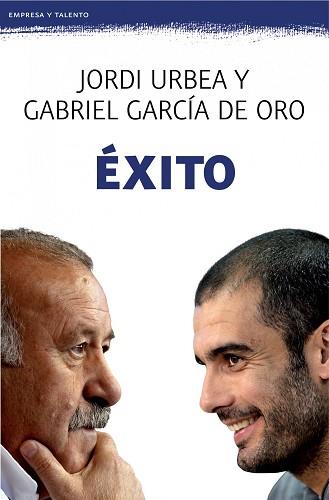 ÉXITO | 9788408008538 | URBEA, JORDI /  GARCÍA DE ORO, GABRIEL | Llibreria Aqualata | Comprar libros en catalán y castellano online | Comprar libros Igualada