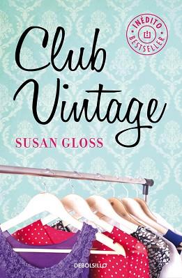 CLUB VINTAGE | 9788490624456 | GLOSS, SUSAN | Llibreria Aqualata | Comprar llibres en català i castellà online | Comprar llibres Igualada