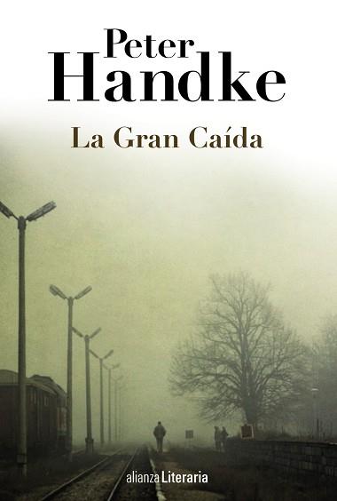 GRAN CAIDA, LA | 9788420691664 | HANDKE, PETER | Llibreria Aqualata | Comprar llibres en català i castellà online | Comprar llibres Igualada