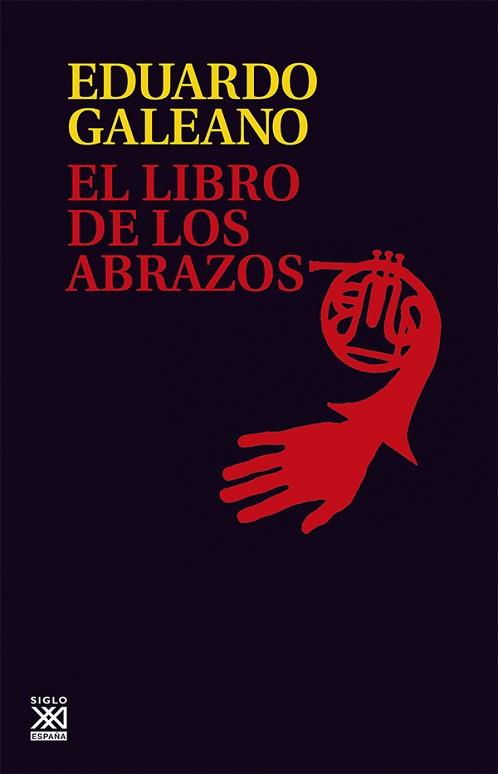 LIBRO DE LOS ABRAZOS, EL | 9788432306907 | GALEANO, EDUARDO | Llibreria Aqualata | Comprar llibres en català i castellà online | Comprar llibres Igualada